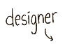 Designer