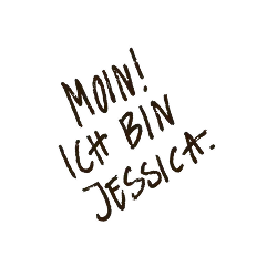 Moin! Ich bin Jessica.