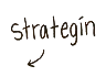 Strategin